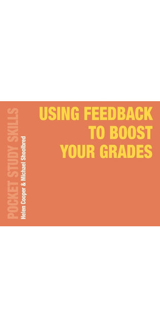 Using Feedback to Boost Your Grades