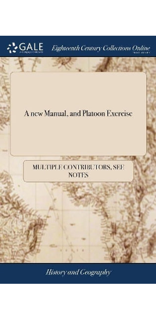 new Manual, and Platoon Exercise