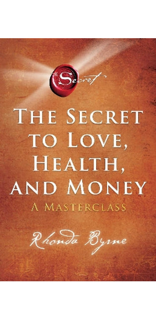 Secret to Love, Health, and Money