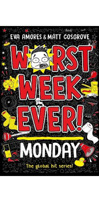 Worst Week Ever! Monday