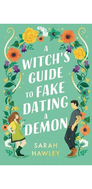 Witch's Guide to Fake Dating a Demon