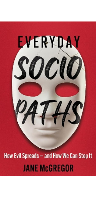 Everyday Sociopaths