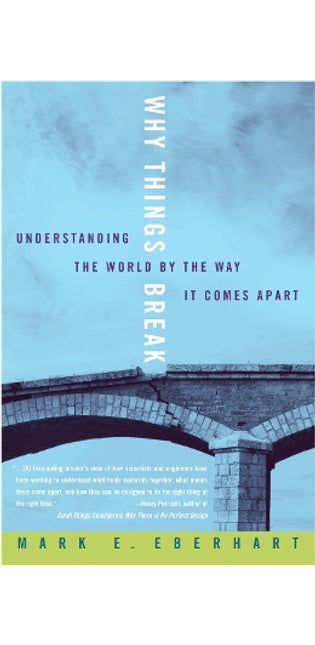 Why Things Break