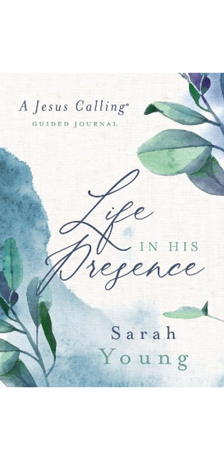 Life in His Presence