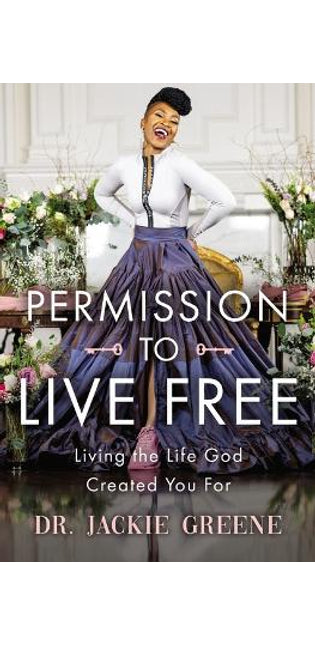 Permission to Live Free