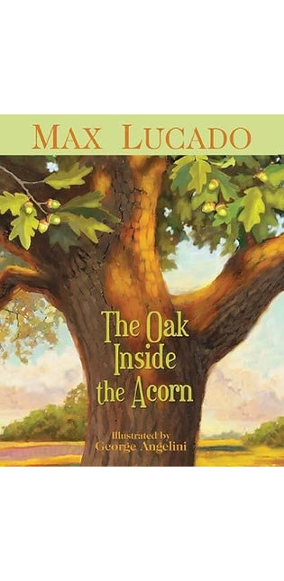 Oak Inside the Acorn