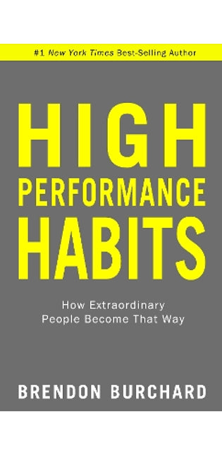 High Performance Habits