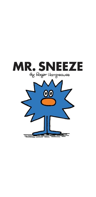 Mr. Sneeze