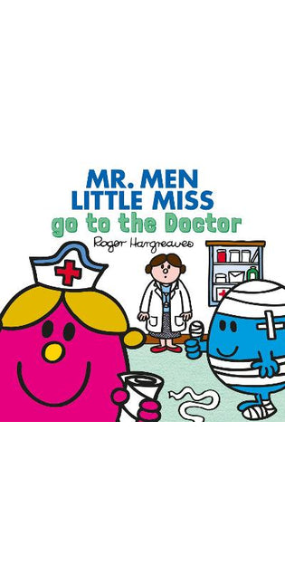 Mr. Men Little Miss go to the Doctor