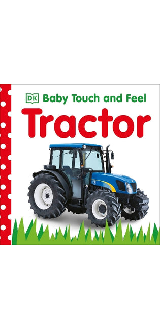 Baby Touch and Feel Tractor