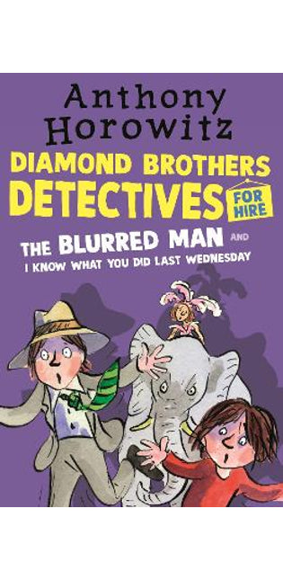 Diamond Brothers in The Blurred Man & I Know What You Did Last Wednesday