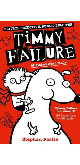 Timmy Failure: Mistakes Were Made