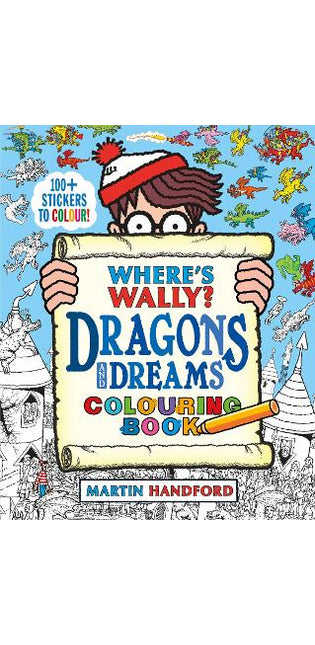 Where's Wally? Dragons and Dreams Colouring Book