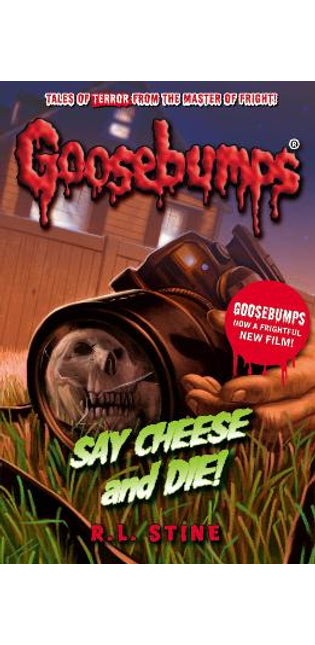 Say Cheese And Die!