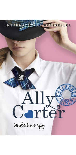Gallagher Girls: United We Spy