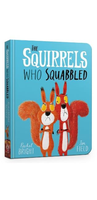 The Squirrels Who Squabbled Board Book
