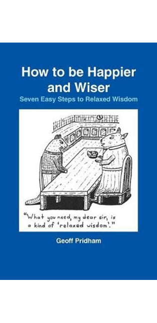 "How to be Happier and Wiser"