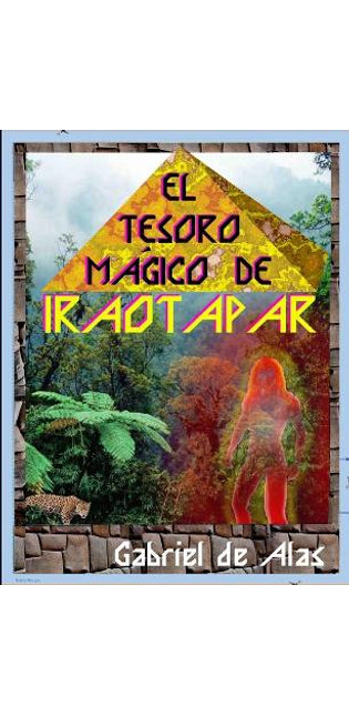 "El Tesoro M Gico De Iraotapar"