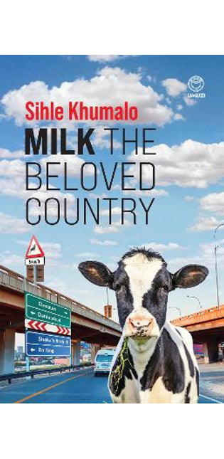 Milk the Beloved Country
