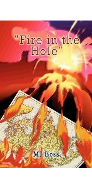 "Fire in the Hole"