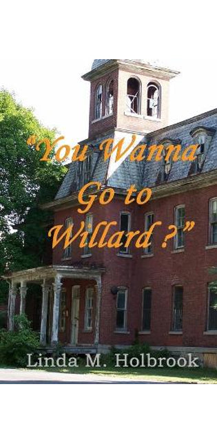 "You Wanna Go To Willard?"