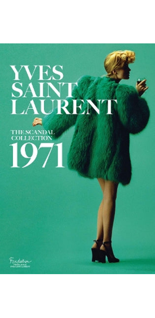 Yves Saint Laurent: The Scandal Collection, 1971