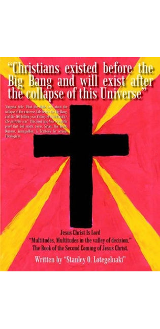 "Christians Existed Before the Big Bang and Will Exist After the Collapse of This Universe"