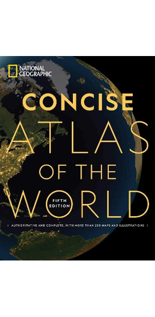 National Geographic Concise Atlas of the World, 5th Edition