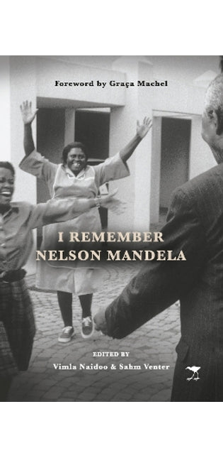 I remember Nelson Mandela