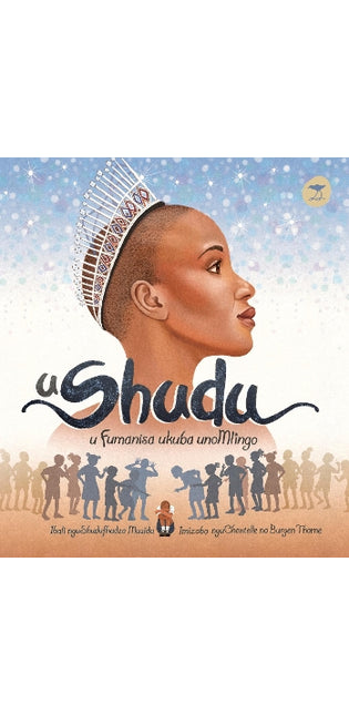 Shudu Finds Her Magic (IsiXhosa)