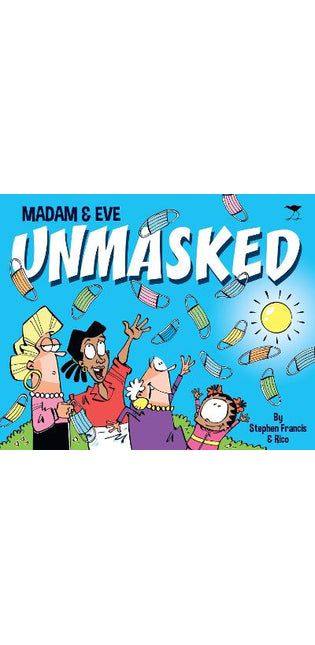 Madam & Eve: Unmasked