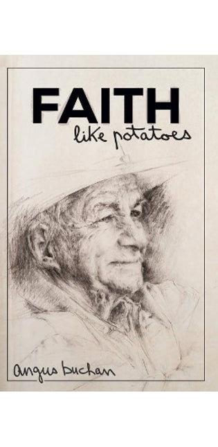 Faith Like Potatoes