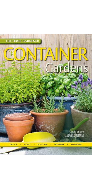 Home Gardener: Container Gardens