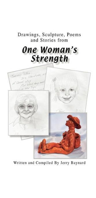 "One Woman's Strength"