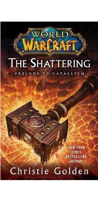 World of Warcraft: The Shattering
