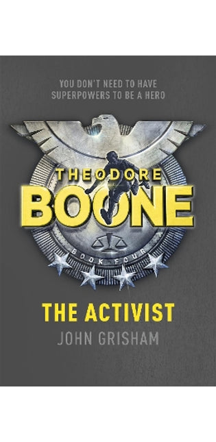 Theodore Boone: The Activist