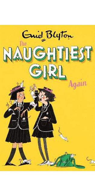 Naughtiest Girl: Naughtiest Girl Again