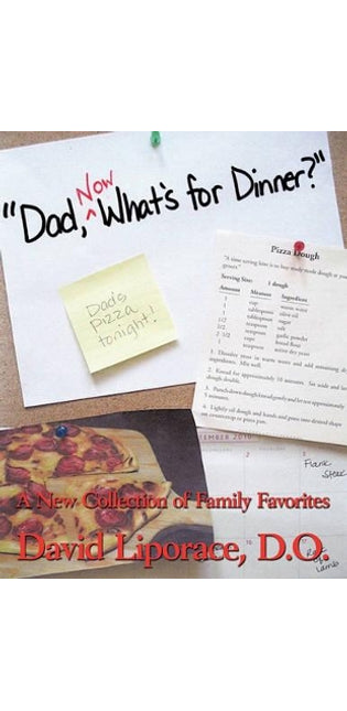 "Dad, Now What's for Dinner?"