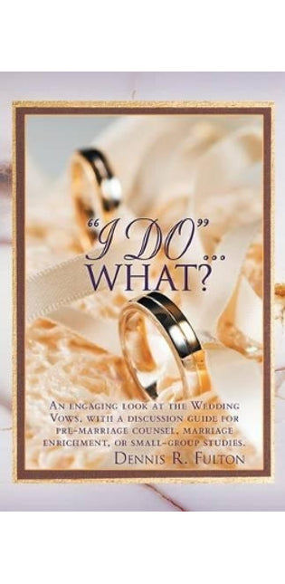"I Do"...What?
