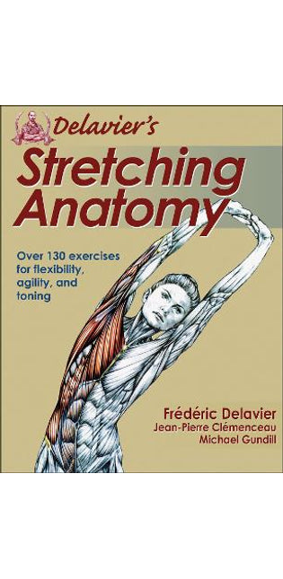 Delavier's Stretching Anatomy