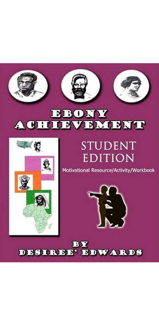 "Ebony Achievement" Student Edition