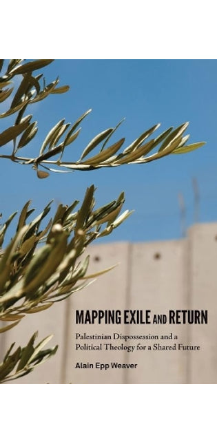 Mapping Exile and Return