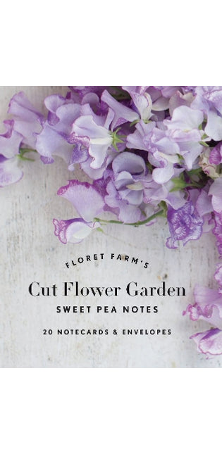 Floret Farm's Cut Flower Garden: Sweet Pea Notes