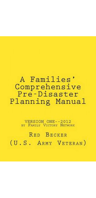 "A Families' Comprehensive Pre-Disaster Planning Manual"