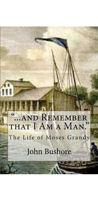 "...and Remember that I Am a Man."