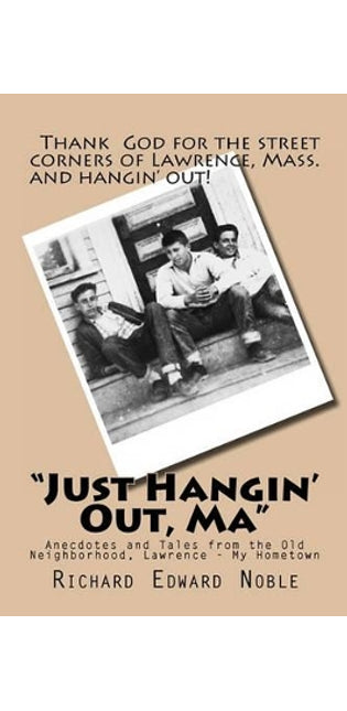 "Just Hangin' Out, Ma"