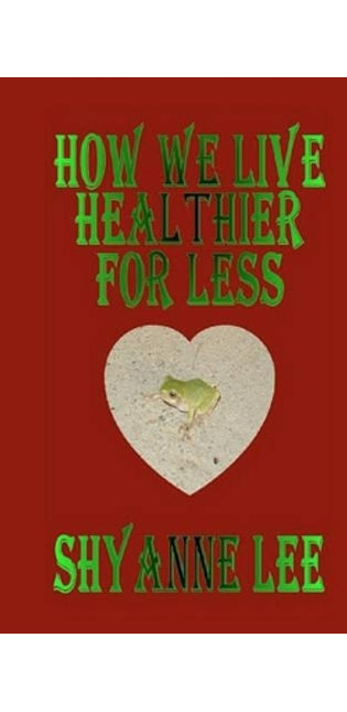 "How We Live Healthier for Less"