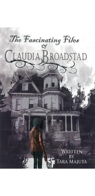 Fascinating Files of Claudia Broadstad