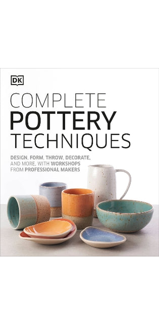 Complete Pottery Techniques