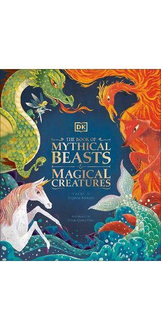 Book of Mythical Beasts and Magical Creatures